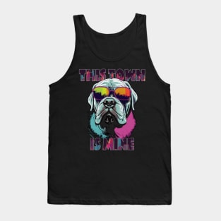 Gangsta Neapolitan Mastiff - This town is mine Tank Top